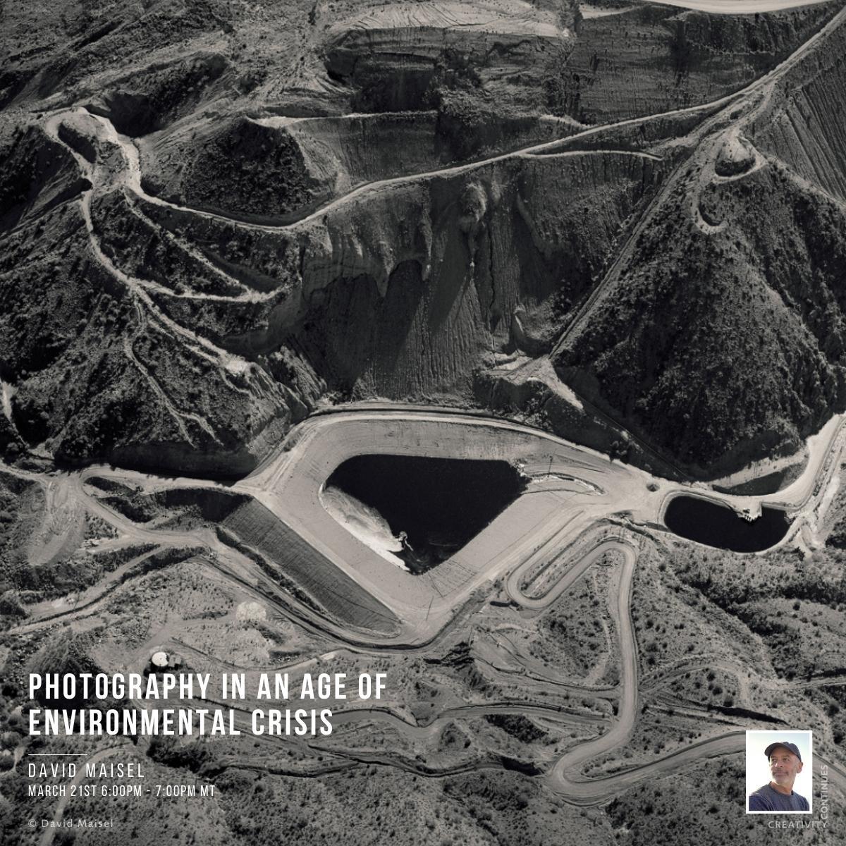 Photography in an Age of Environmental Crisis with David Maisel