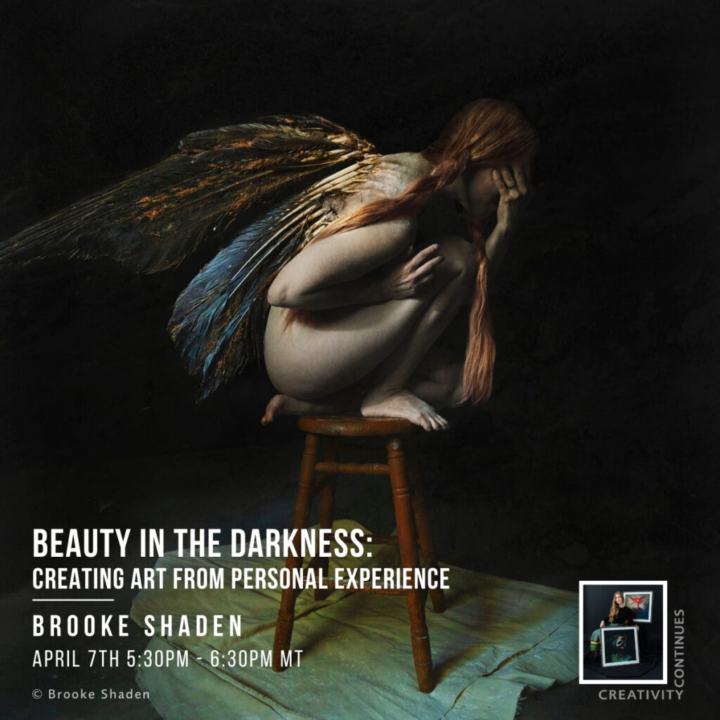 SFW Creativity Continue Beauty in the Darkness: Creating Art From Personal Experience with Brooke Shaden