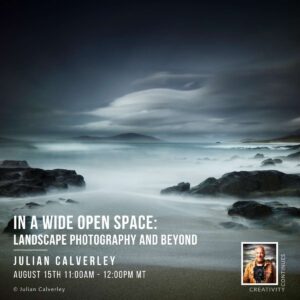 Santa Fe Workshops Creativity Continues Wide Open Space: Landscape Photography and Beyond with Julian Calverley